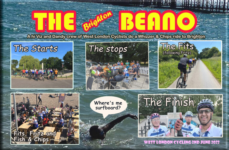 Brighton Beano; more info … don’t get FOMO, join the fun run to Brighton on Bank Holiday Monday 8th May with West London Cycling