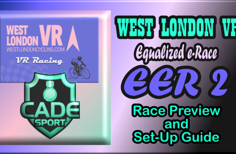 Essential Equalized e-Racing….CADEsport & West London VR Race EER2 …. Monday 28th November 7.30pm UK Time …. RACE PREVIEW & SET-UP GUIDE