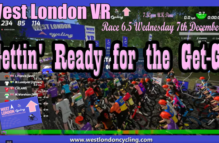 It’s a West London Wednesday Week, time to dance on the pedals …. Race 6.5 Wednesday 7th December at 7,30pm UK Time …. bring a bottle