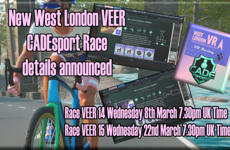 New West London VEER Races on CADEsport announced…
