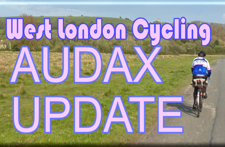 WEST LONDON CYCLING AUDAX CHAPTER … THE ROAD TO PARIS, VIA BREST
