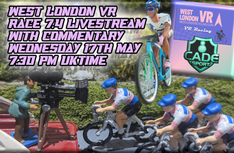 Once again, the revolutions will be televised (with commentary) … West London VEER Race 7.4 on CADEsport. Wednesday 17th May at 7.30pm UK Time. Details here …..