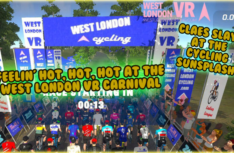 West London VR, one for the fans as the Northern Hemisphere gets hot and sweaty … but the strong survive another West London VR Blockbuster in the heat!