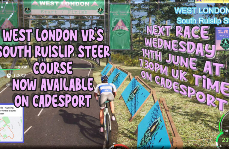 Get into gear for the South Ruislip Steer, CADEsport delivers it’s made to measure, made for leisure and made for pleasure course for West London VR Race 7.6 on Wedenesday 14th June on CADEsport