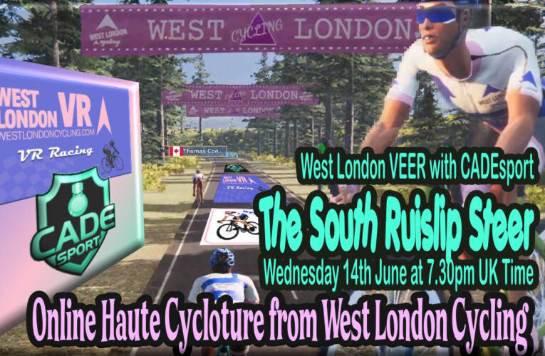 Online Haute Cycloture from West London Cycling … get online and practice the exclusive Race 7.6 course before Wednesday 14th June at 7.30pm UK Time