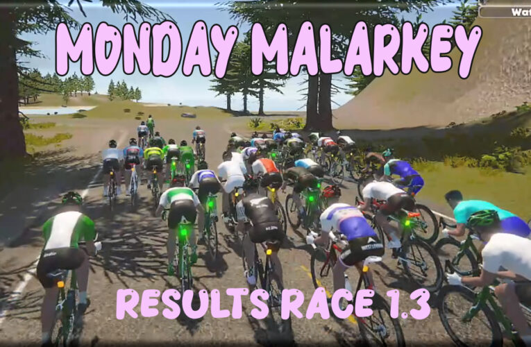 MONDAY MALARKEY RACE 1.3 on INDIE VELO FIRST RESULTS…. 7 August 2023