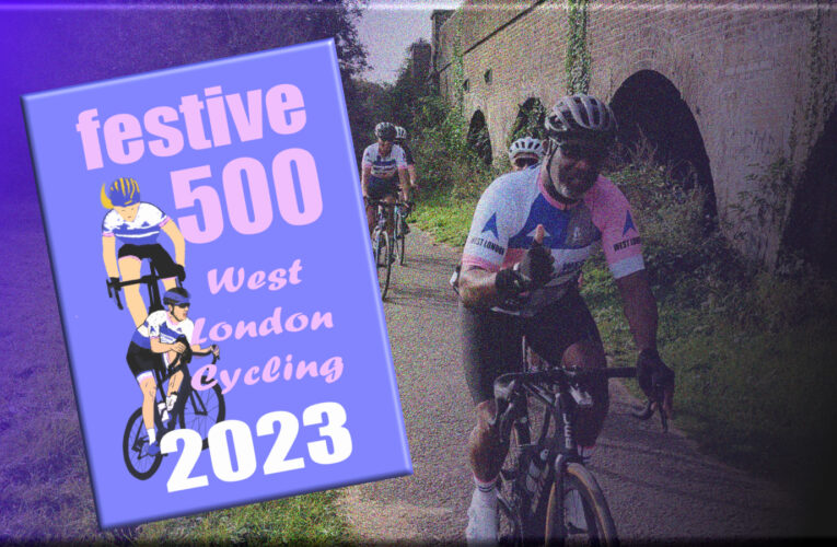 FESTIVE 500 … THE WEST LONDON CYCLING WAY ….