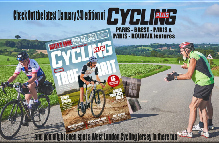 Cycling Plus … an edition for West London Cycling riders we think ….