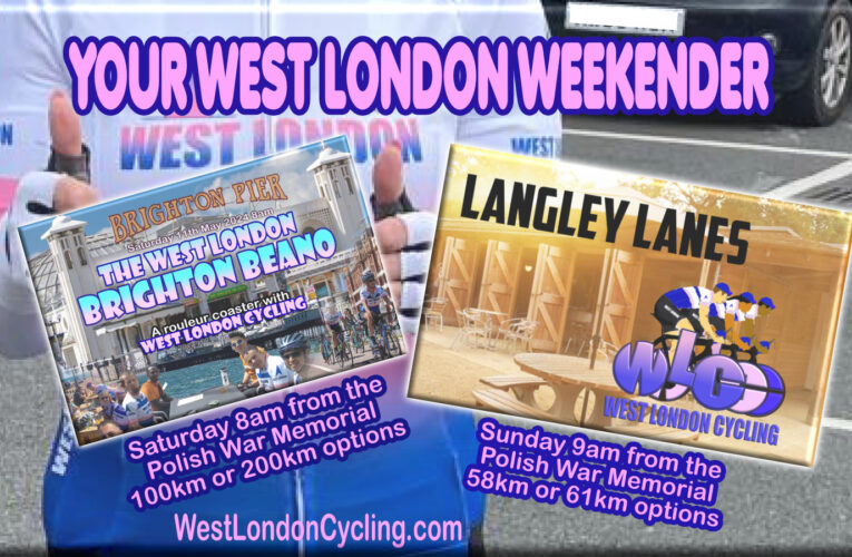 Your West London Weekender, ride coastal and local this Saturday and Sunday with West London Cycling