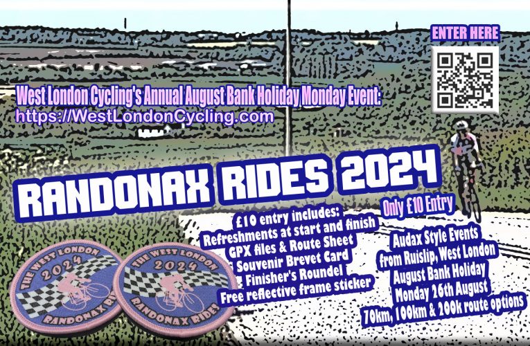 Be on the scene, be seen on the scene and see the scenery …. It’s the 2024 Randonax Rides by West London Cycling Bank Holiday Monday 26th August from Ruislip, West London … new routes, same great vibe! Only £10 entry including goodies!