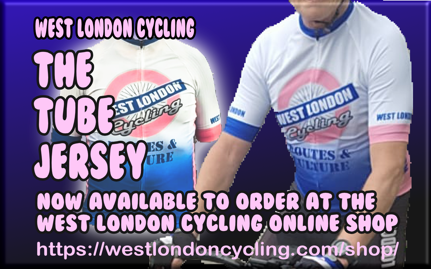 West London Cycling 'Tube Jersey' orders must be made by Midnight