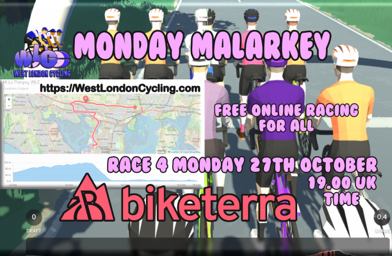 Monday Malarkey Race 4; Monday 27th October at 19.00 UK Time