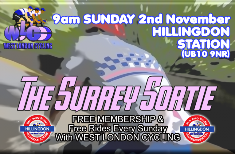 Free Rides and Membership every Sunday with West London Cycling .. next up, The Surrey Sortie 9am Sunday 2nd November from Hillingdon Station (UB10 9NR)