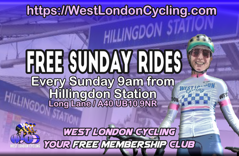 West London Cycling; For Free Membership, Free SundayRides and Free Spirit ….. Every Sunday 9am from Hillingdon Station (UB10 9NR)
