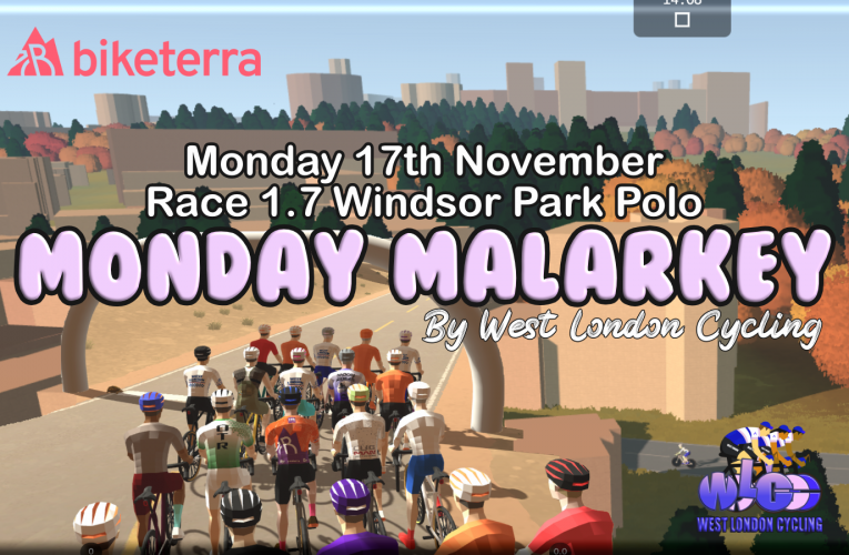 Monday Malarkey Race 1.7 .. a Right Royal Ride as we wind through Windsor Great Park … Monday 17th November at 19.00pm UK Time on Biketerra