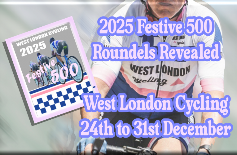 West London Cycling’s 2025 Festive 500 Roundel revealed