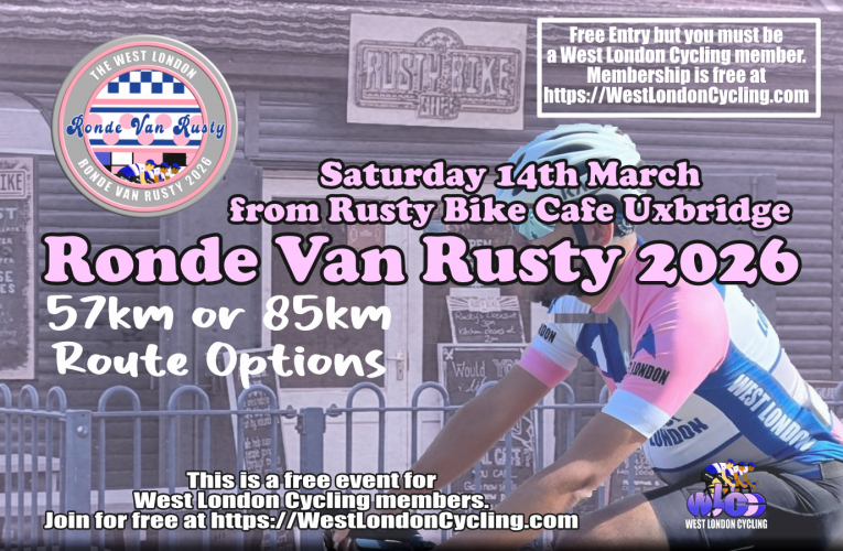 RONDE VAN RUSTY 2026 … A Saturday Special free event from West London Cycling
