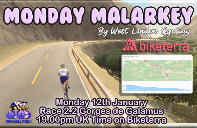 Monday Malarkey by West London Cycling on Monday 12th January at 19.00pm UK Time has a downhill spectacular you are going to love … it’s the fabulous Gorges de Galamus course!