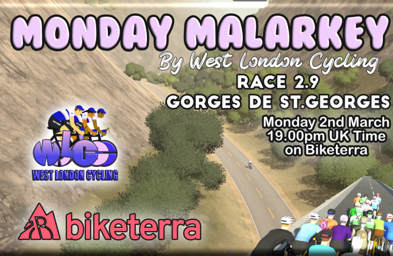 Monday Malarkey on Biketerra does some georgeous Gorges at 19.00 UK Time on Monday 2nd March … fast, scenic fun from West London Cycling for online and on point cyclists.