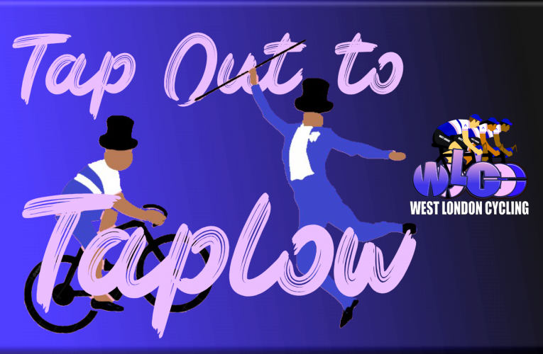 West london Cycling are ‘Tapping Out To Taplow’ on Sunday 22nd February at 9am from Hillingdon Station (UB10 9NR) … your local Sunday Ride innovators bring you a concise Thames Valley spin with a coffee stop.
