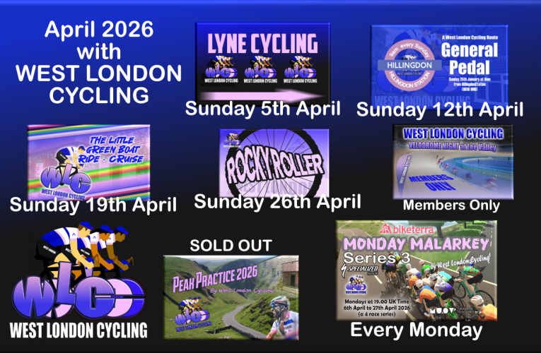 April 2026 with West London Cycling – Free to join, free to ride, free sprit on the road … just head for Hillingdon Station (UB10 9NR) at 9am every Sunday for the start of West London Cycling ridetime!