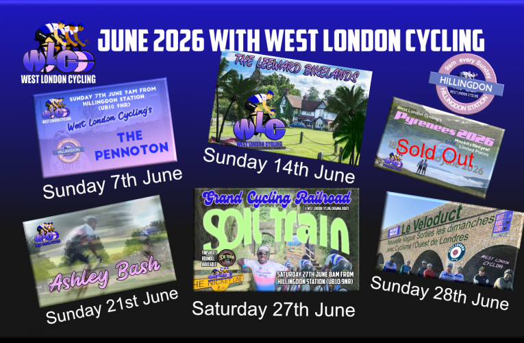 Great cycling coming your way from West London Cycling in June 2026. Join us every Sunday at 9am at Hillingdon Station (UB10 9NR)