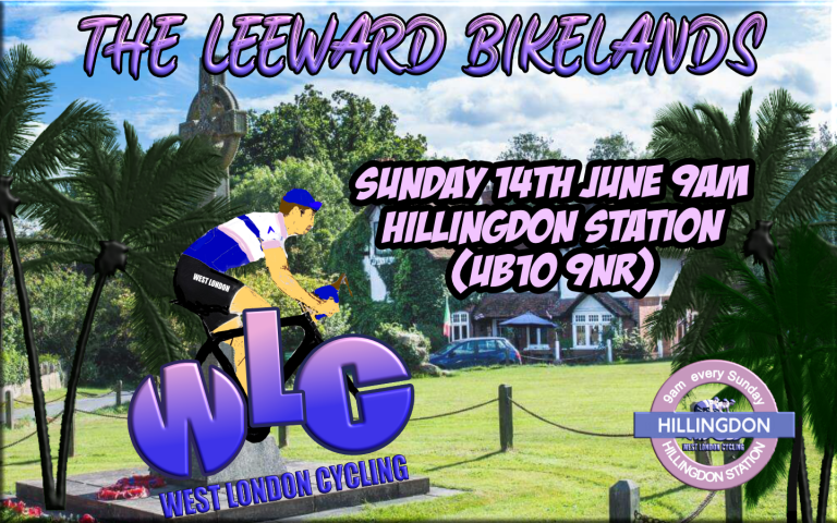 Free to ride Sundays with West London Cycling … Sunday 14th June at 9am from Hillingdon Station (UB10 9NR) … The Leeward Bikelands!