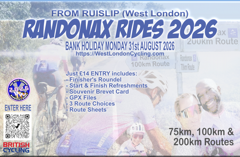 The annual Randonax Rides from Ruislip, West London, your Summer Climax Event are coming soon… put that summer fitness to the test on August Bank Holiday Monday 31st August…. ENTER NOW!