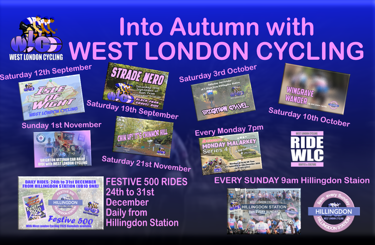 Into Autumn with West London Cycling … Sunday Rides, Saturday Specials and Online Racing …. Four Seasons of Fun with West London Cycling.