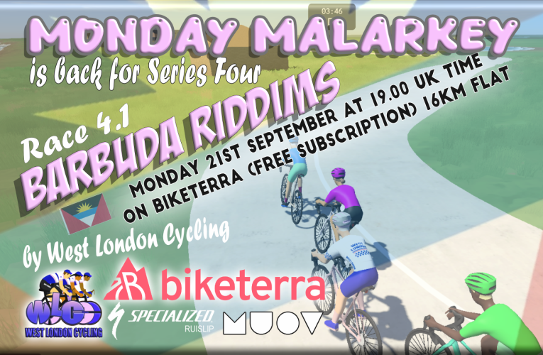 Assemble with the Flat Pack for a 16km, flat online race across Barbuda in the first race of the new MONDAY MALARKEY season on Monday 21st September at 19.00pm UK Time on BIKTERRA (free subscription)