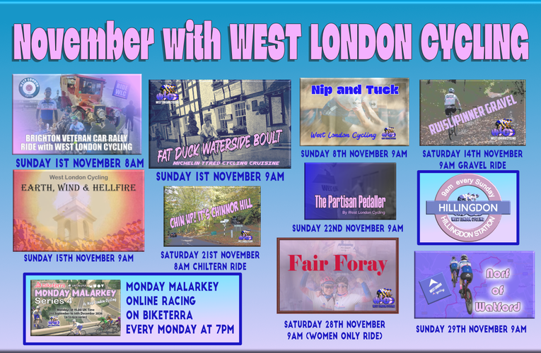 A stellar line up of free rides for November 2026 from West London Cycling … rides start from Hillingdon Station (UB10 9NR)